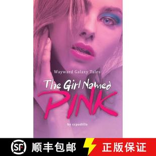 Named Pink 9781639373857 The Tales Girl Galaxy 预订 Wayward