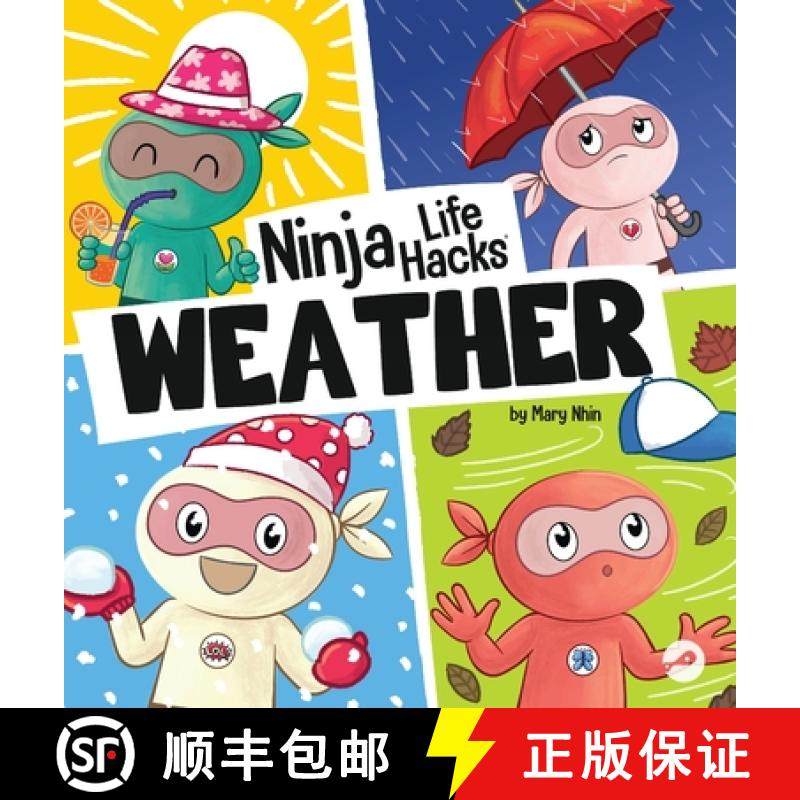 预订 Ninja Life Hacks WEATHER: Perfect Children's Book for Babies, Toddlers, Preschool About the Weather [9781637318164]