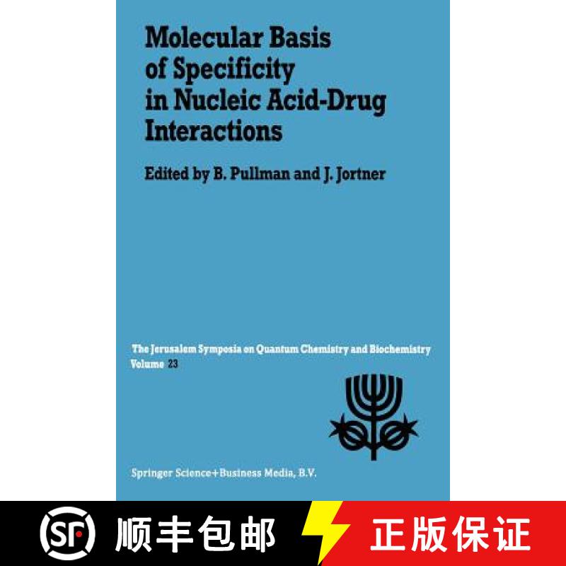 【3-4周达】Molecular Basis of Specificity in Nucleic Acid-Drug Interactions: Proceedings of the Twent... [9789401056571]