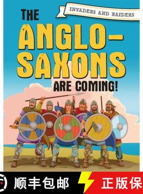 【3-4周达】Invaders and Raiders: The Anglo-Saxons Are Coming! [9781445156910]