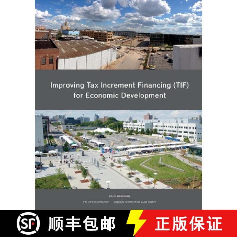【3-4周达】Improving Tax Increment Financing (Tif) for Economic Development [9781558443778]