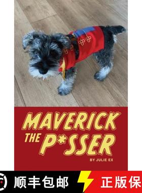 【3-4周达】Maverick the P*sser [9798892113670]