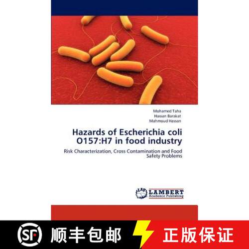 预订 Hazards of Escherichia coli O157: H7 in food industry [9783659161674]