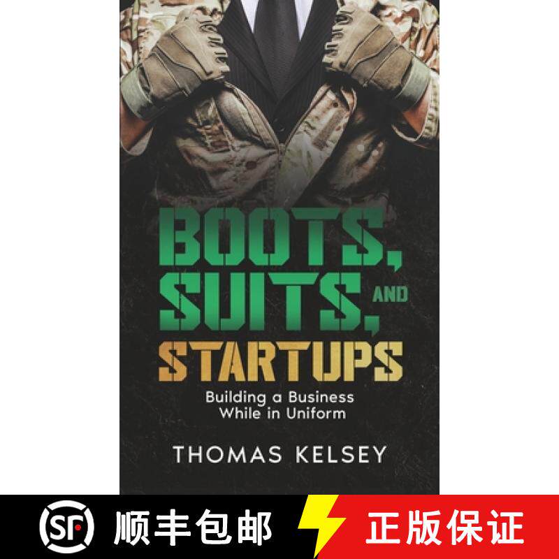 【3-4周达】Boots, Suits, and Startups: Building a Business While in Uniform [9781954757523]