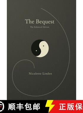 【3-4周达】The Bequest: The Enhanced Edition [9781734161823]