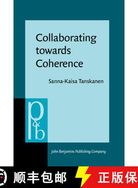 【3-4周达】Collaborating towards Coherence: Lexical cohesion in English discourse [9789027253897]