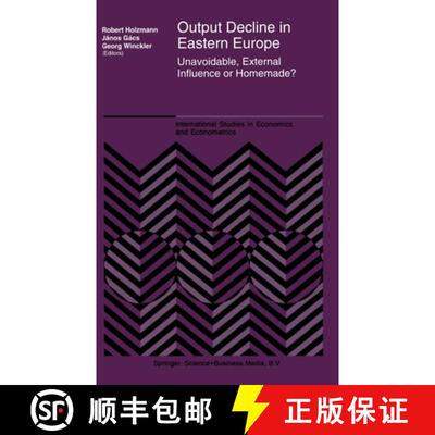 【3-4周达】Output Decline in Eastern Europe : Unavoidable, External Influence or Homemade? [9780792332855]