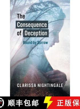【3-4周达】The Consequence of Deception: Bound By Sorrow [9781800315334]