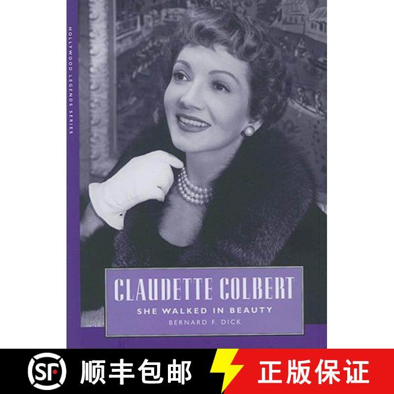 【3-4周达】Claudette Colbert: She Walked in Beauty [9781604730876]