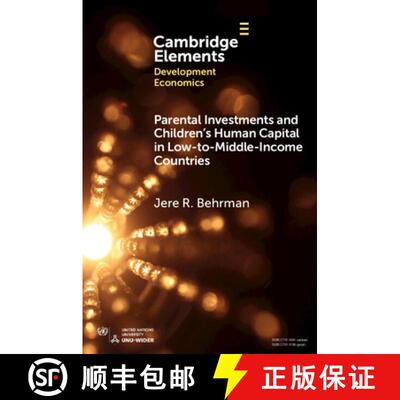 【3-4周达】Parental Investments and Children's Human Capital in Low-to-Middle-Income Countries [9781009336161]