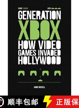 【3-4周达】Generation Xbox: How Videogames Invaded Hollywood [9780956507242]