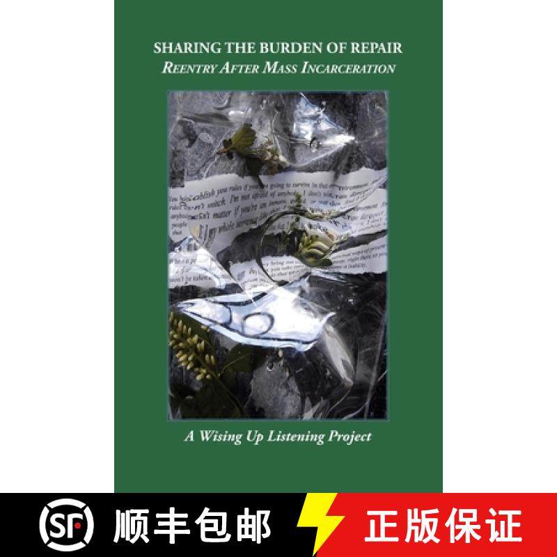 预订 Sharing the Burden of Repair: Reentry After Mass Incarceration [9781732451452]