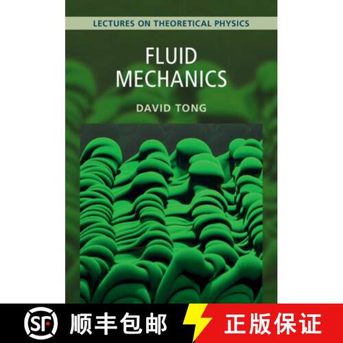 【3-4周达】流体力学：理论物理讲座卷四 Fluid Mechanics: Volume 4: Lectures on Theoretical Physics [9781009594691]