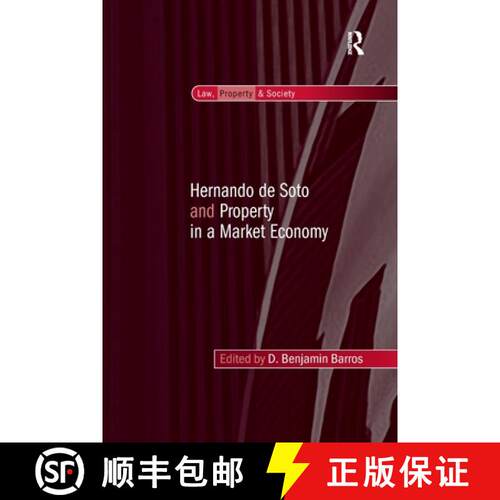 【3-4周达】Hernando de Soto and Property in a Market Economy [9781138251533]