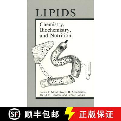 【3-4周达】Lipids : Chemistry, Biochemistry, and Nutrition [9781461292470]