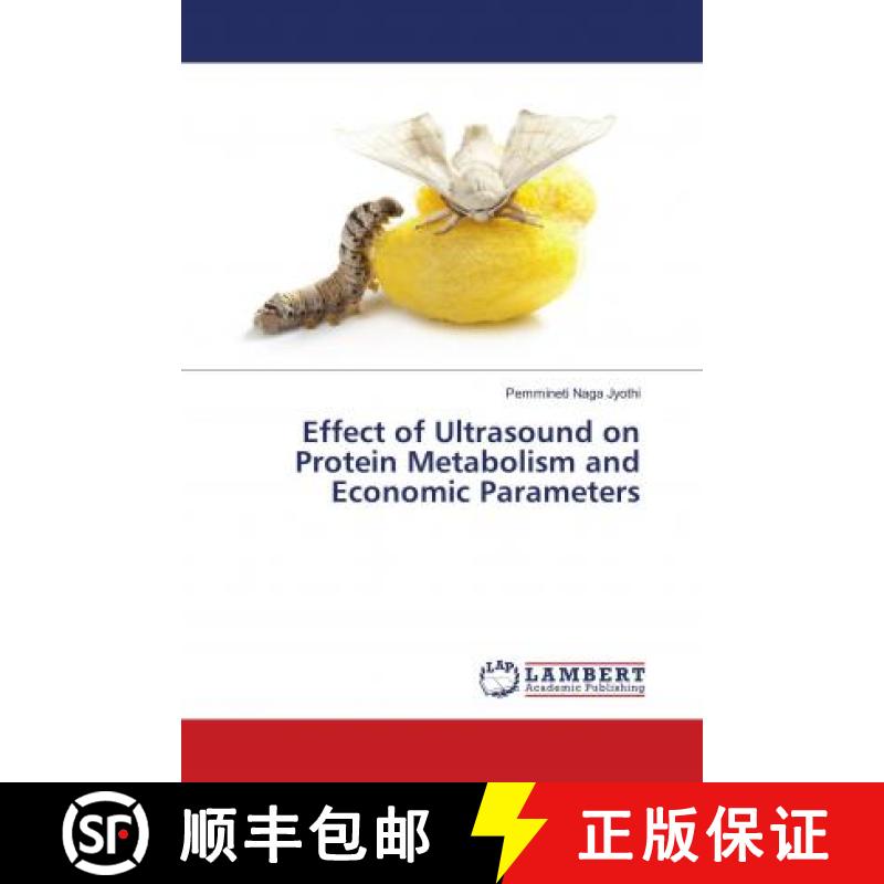 预订 Effect of Ultrasound on Protein Metabolism and Economic Parameters [9786139875818]