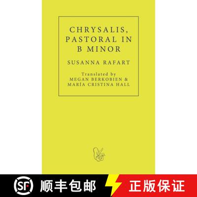 【3-4周达】Chrysalis. Pastoral in B Minor [9781913744410]