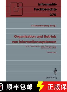 【3-4周达】Organisation Und Betrieb Von Informationssystemen: 9. GI -- Fachgespräch Über Rechenzent... [9783540542506]