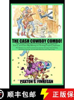 【3-4周达】Cash Cowboy Combo!: The Ultimate 2-in-1 Book Bundle to Launch Your Journey into Long-Term ... [9781777980542]