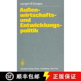 【3-4周达】Außenwirtschafts- und Entwicklungspolitik : Die Entwicklungsländer in der Weltwirtschaft [9783540104278]