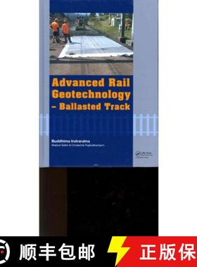 【3-4周达】Advanced Rail Geotechnology - Ballasted Track [9780415669573]