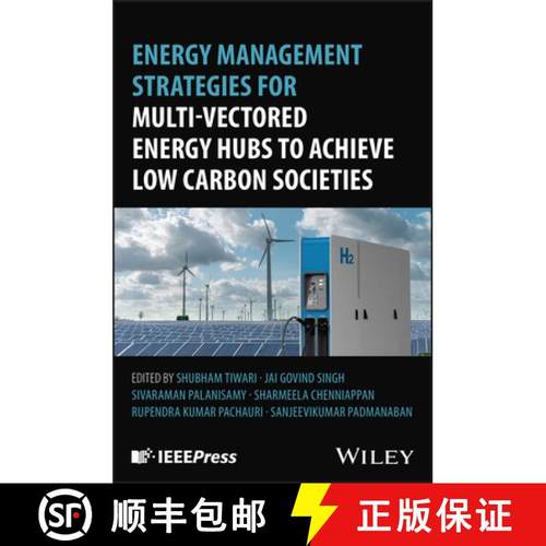 【3-4周达】Energy Management Strategies for Multi-Vectored En ergy Hubs to Achieve Low Carbon Societies [9781394267361]