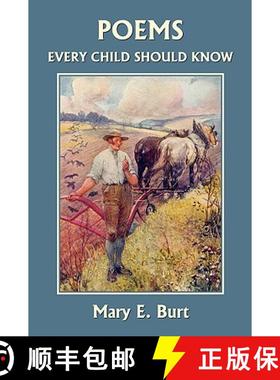 【3-4周达】Poems Every Child Should Know (Yesterday's Classics) [9781599152103]