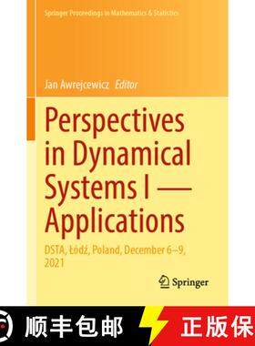 【3-4周达】Perspectives in Dynamical Systems I -- Applications: Dsta, Lódź, Poland, December 6-... [9783031564949]