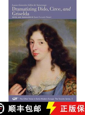 预订 Dramatizing Dido, Circe, and Griselda (Critical) (Critical) [9780772720696]