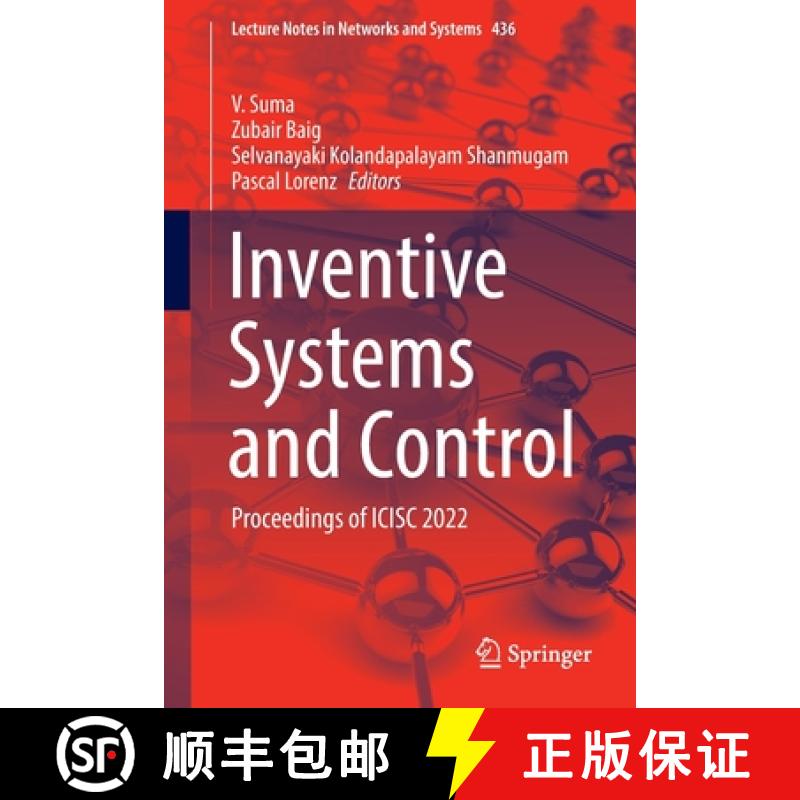 【3-4周达】Inventive Systems and Control : Proceedings of ICISC 2022 [9789811910111]