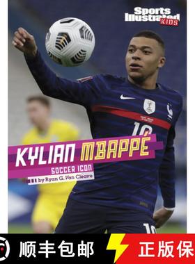 预订 Kylian Mbappé: Soccer Icon [9781669076520]