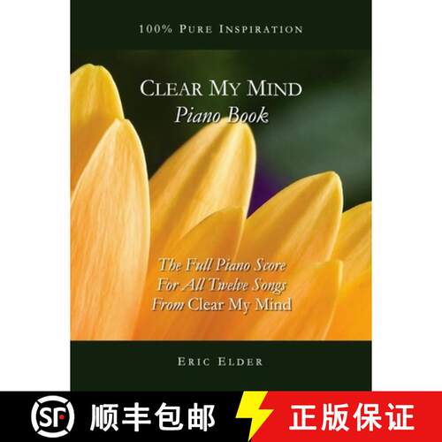 【3-4周达】Clear My Mind Piano Book: The Full Piano Score For All Twelve Songs From Clear My Mind [9781931760393]