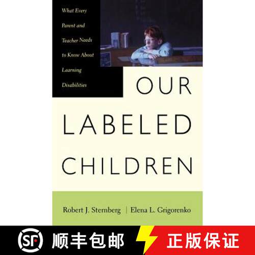 【3-4周达】Our Labeled Children: What Every Parent and Teacher Needs to Know about Learning Disabilities [9780738203652]
