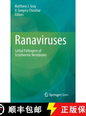 【3-4周达】Ranaviruses : Lethal Pathogens of Ectothermic Vertebrates [9783319137544]