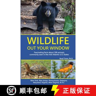 【3-4周达】Wildlife Out Your Window: Fascinating Facts about 100 Animals Commonly Seen in the mid-Atl... [9798990443211]