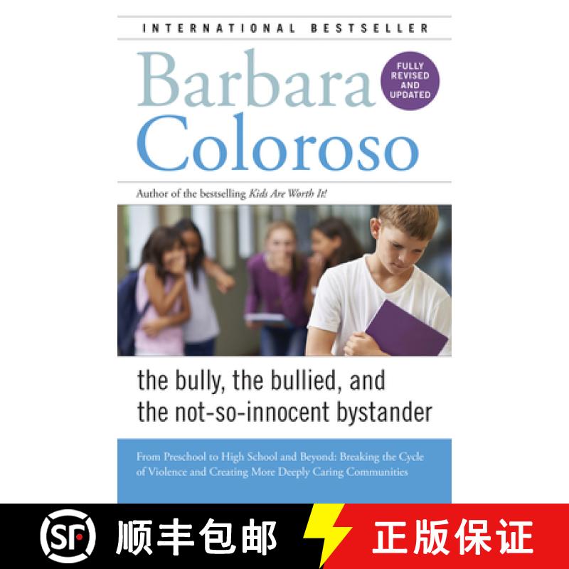 【3-4周达】Bully, the Bullied, and the Not-So-Innocent Bystander: From Preschool to High School and B... [9780062572165]