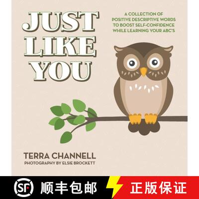 【3-4周达】Just Like You: A Collection of Positive Descriptive Words to Boost Self-Confidence While L... [9798822972360]