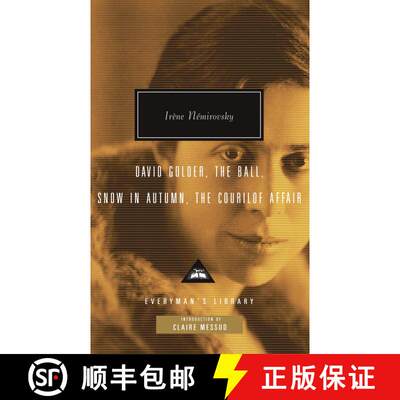 【3-4周达】精装 David Golder, The Ball, Snow in Autumn, The Courilof Affair: Introduction by Claire M... [9780307267085]
