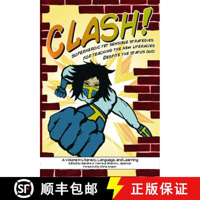 【3-4周达】精装 Clash! Superheroic Yet Sensible Strategies for Teaching the New Literacies Despite th... [9781617355189]