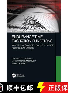 【3-4周达】精装 Endurance Time Excitation Functions: Intensifying Dynamic Loads for Seismic Analysis ... [9781032107127]