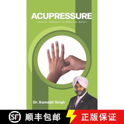 【3-4周达】Acupressure (Holistic Approach To Make Life Better) [9789391041335]