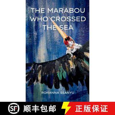 【3-4周达】The Marabou Who Crossed the Sea [9798295729546]