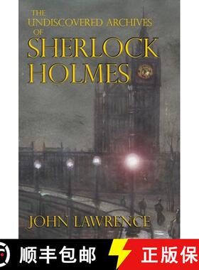 【3-4周达】The Undiscovered Archives of Sherlock Holmes [9781787059542]