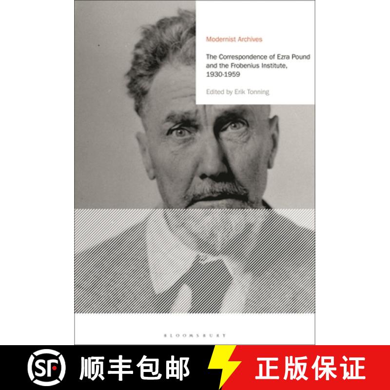 【3-4周达】The Correspondence of Ezra Pound and the Frobenius Institute, 1930-1959 [9781350442863]