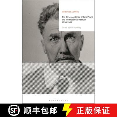 【3-4周达】The Correspondence of Ezra Pound and the Frobenius Institute, 1930-1959 [9781350442863]