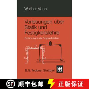 【3-4周达】Vorlesungen über Statik und Festigkeitslehre : Einführung in die Tragwerkslehre [9783519052388]
