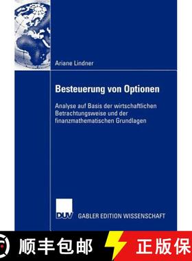 【3-4周达】Besteuerung von Optionen : Analyse auf Basis der wirtschaftlichen Betrachtungsweise und de... [9783824480982]