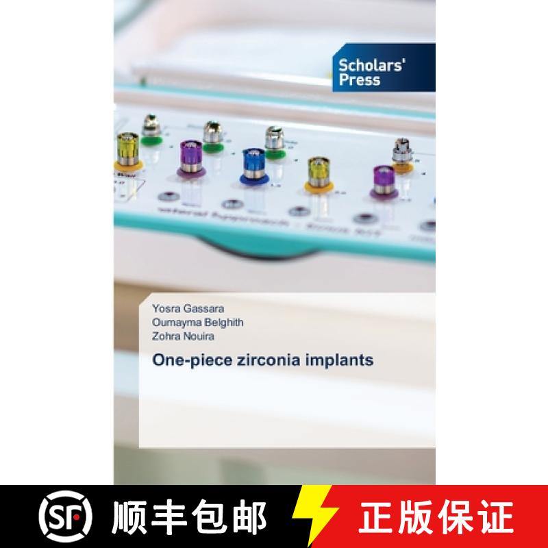 【2-3周达】One-piece zirconia implants [9786206773931]