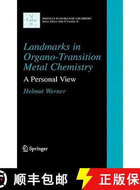 【3-4周达】Landmarks in Organo-Transition Metal Chemistry : A Personal View [9780387098470]