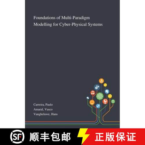 【3-4周达】精装 Foundations of Multi-Paradigm Modelling for Cyber-Physical Systems [9781013277252]